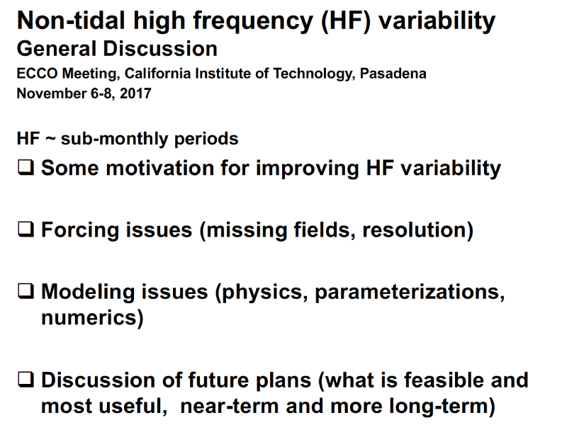 Presentation title page: Non-tidal High Frequency (HF) Variability
General Discussion